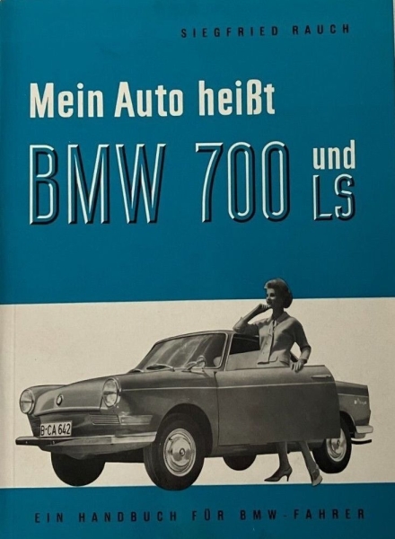 Rauch "Mein Auto heisst BMW 700" BMW-History 1963 (2854)